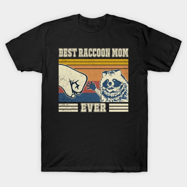 Best Raccoon Mom Ever T-Shirt by Luna Illustration